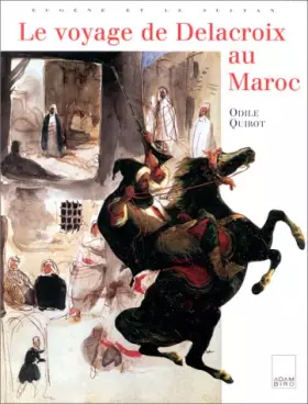 Couverture du produit · Eugène et le sultan : Le voyage du peintre Delacroix au Maroc