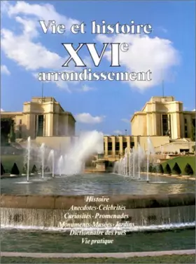 Couverture du produit · Vie et histoire du XVIe arrondissement