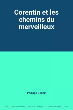 Couverture du produit · Corentin et les chemins du merveilleux