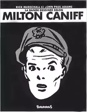 Couverture du produit · La bande dessinée selon Milton Caniff