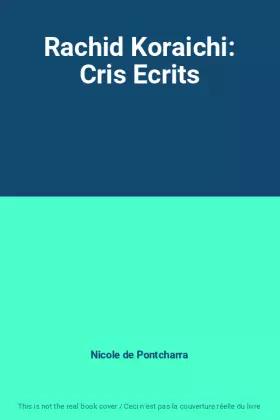 Couverture du produit · Rachid Koraichi: Cris Ecrits