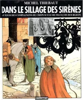 Couverture du produit · Les Compagnons du crépuscule, hors série : Dans le sillage des sirènes