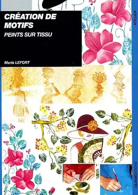 Couverture du produit · Création de motifs peints sur tissu