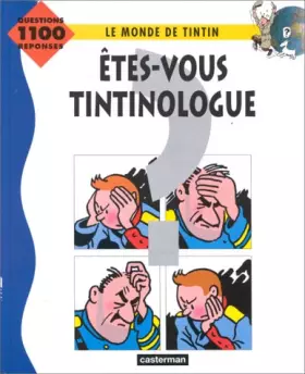 Couverture du produit · Etes vous Tintinologue