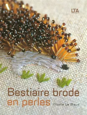 Couverture du produit · Bestiaire brodé en perles