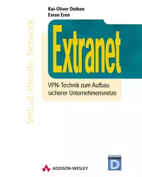 Couverture du produit · Extranet . VPN-Technik zum Aufbau sicherer Unternehmensnetze (Sonstige Bücher AW)