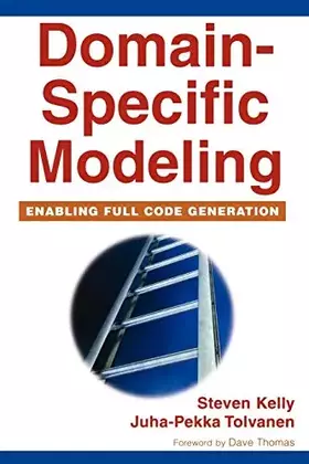 Couverture du produit · Domain-Specific Modeling: Enabling Full Code Generation (IEEE Press)