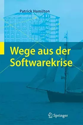 Couverture du produit · Wege aus der Softwarekrise: Verbesserungen bei der Softwareentwicklung