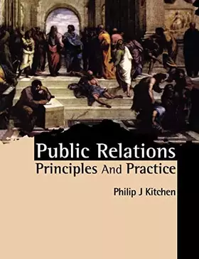 Couverture du produit · Public Relations: Principles and Practice