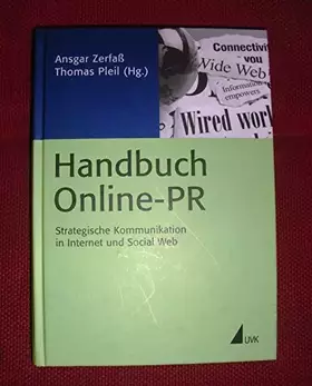 Couverture du produit · Handbuch Online-PR: Strategische Kommunikation in Internet und Social Web (PR Praxis)