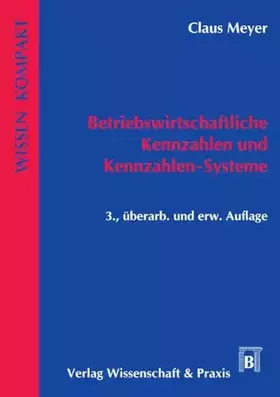Couverture du produit · Betriebswirtschaftliche Kennzahlen und Kennzahlen-Systeme. (Wissen Kompakt)