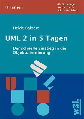 Couverture du produit · UML 2 in 5 Tagen: Der schnelle Einstieg in die Objektorientierung