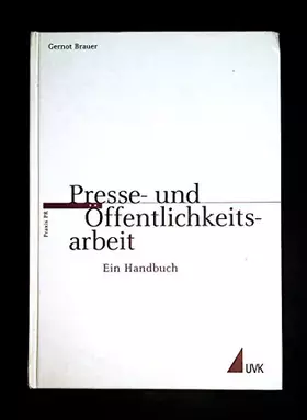 Couverture du produit · Presse- und Öffentlichkeitsarbeit: Ein Handbuch (PR Praxis)