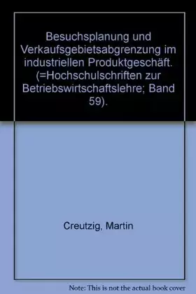 Couverture du produit · Besuchsplanung und Verkaufsgebietsabgrenzung im industriellen Produktgeschäft