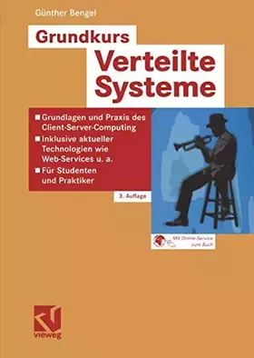 Couverture du produit · Grundkurs Verteilte Systeme: Grundlagen und Praxis des Client-Server-Computing - Inklusive aktueller Technologien wie Web-Servi
