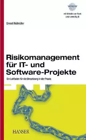 Couverture du produit · Risikomanagement für IT- und Software-Projekte: Ein Leitfaden für die Umsetzung in der Praxis
