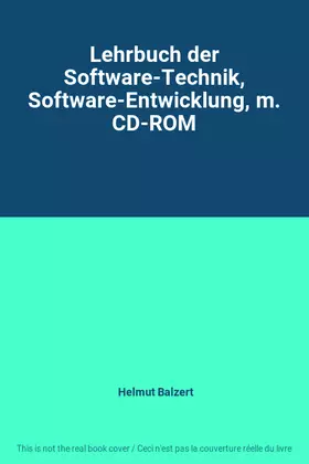 Couverture du produit · Lehrbuch der Software-Technik, Software-Entwicklung, m. CD-ROM