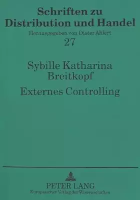 Couverture du produit · Externes Controlling: Eine konzeptionelle und empirische Analyse am Beispiel des marktorientierten Kostenmanagements in der Bek