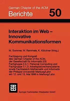 Couverture du produit · Interaktion im Web - Innovative Kommunikationsformen (Berichte des German Chapter of the Acm) (German Edition): Mit Beitr. in e