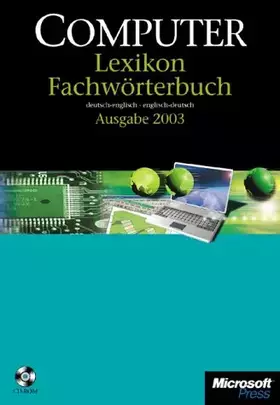 Couverture du produit · Computer-Lexikon mit Fachwörterbuch. Deutsch-Englisch /Englisch-Deutsch