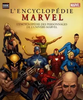 Couverture du produit · L'encyclopédie Marvel: L'encyclopédie des personnages de l'univers Marvel
