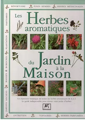 Couverture du produit · Les herbes aromatiques du jardin à la maison