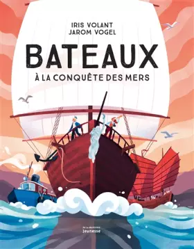 Couverture du produit · Bateaux: À la conquête des mers