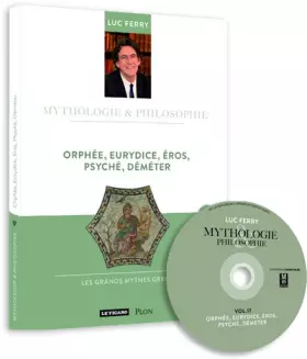 Couverture du produit · Orphée, Euridyce, Eros, Psychée, Déméter
