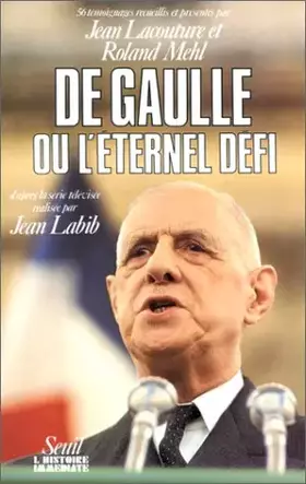Couverture du produit · De Gaulle ou l'Éternel défi
