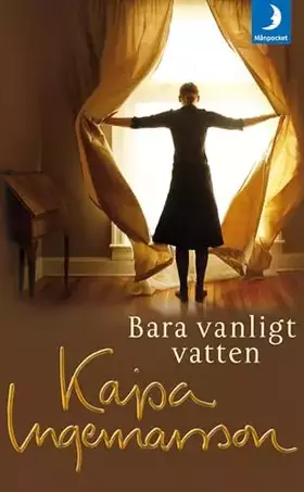 Couverture du produit · Bara vanligt vatten (av Kajsa Ingemarsson) [Imported] (Swedish)