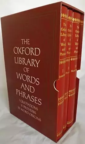 Couverture du produit · THE OXFORD LIBRARY OF WORDS AND PHRASES (3 VOLS IN SLIPCASE)