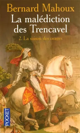 Couverture du produit · La malédiction des Trencavel, Tome 2 : La saison des orages