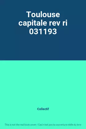 Couverture du produit · Toulouse capitale rev ri 031193