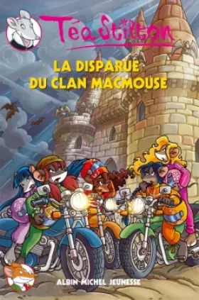 Couverture du produit · Téa Sisters, Tome 9 : La disparue du clan MacMouse