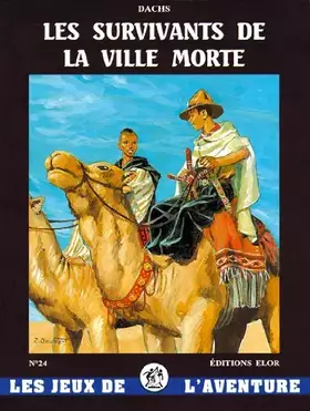 Couverture du produit · Les survivants de la ville morte