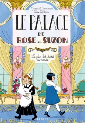 Couverture du produit · Le palace de Rose et Suzon - Le plus bel hôtel du monde