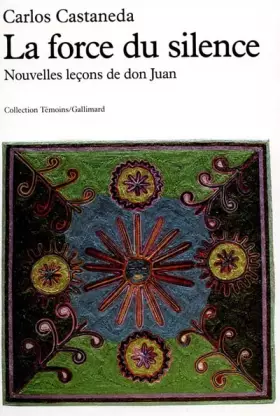 Couverture du produit · La forc du silence. Nouvelles leçons de don Juan
