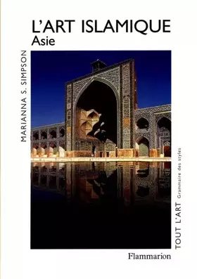 Couverture du produit · L'ART ISLAMIQUE. Asie