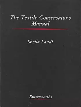 Couverture du produit · The textile conservator's manual (Butterworths series in conservation and museology)