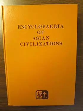 Couverture du produit · Encyclopedia of Asian civilizations