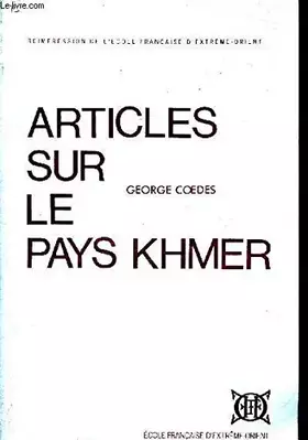 Couverture du produit · Articles sur le pays khmer (Tome 1)