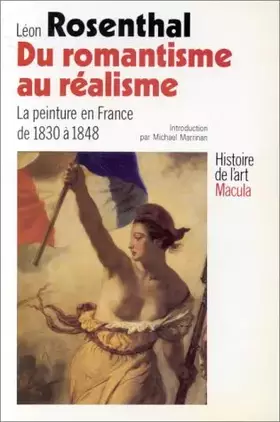 Couverture du produit · Du romantisme au réalisme : La peinture en France de 1830 à 1848