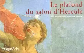 Couverture du produit · Le Plafond Du Salon D'Hercule