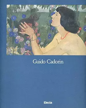 Couverture du produit · Guido Cadorin 1892-1976