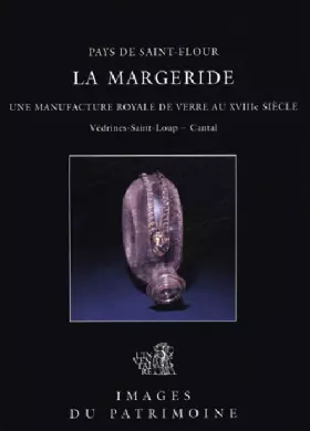 Couverture du produit · La Margeride, Manufacture De Verre N°206