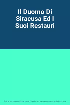 Couverture du produit · Il Duomo Di Siracusa Ed I Suoi Restauri