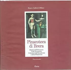 Couverture du produit · Musei e Gallerie di Milano. Pinacoteca di Brera. Dipinti dell'Ottocento e del Novecento. Tomo secondo.