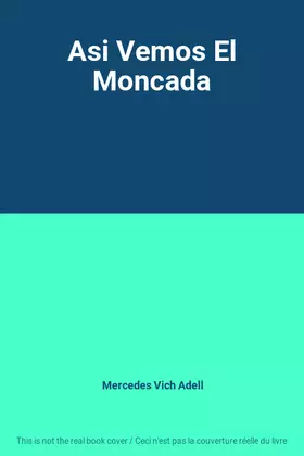 Couverture du produit · Asi Vemos El Moncada