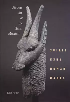 Couverture du produit · African Art at the Harn Museum: Spirit Eyes, Human Hands