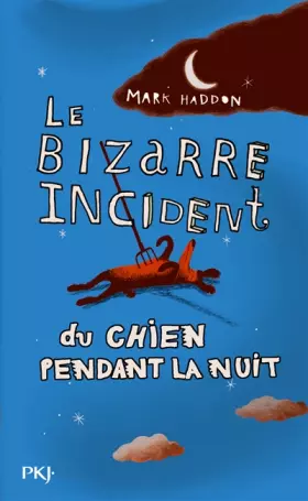 Couverture du produit · Le Bizarre incident du chien pendant la nuit